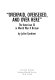 "Overpaid, oversexed, and over here" : the American GI in World War II Britain /