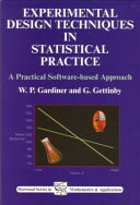 Experimental design techniques in statistical practice : a practical software-based approach /
