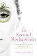 30 second seduction : how advertisers lure women through flattery, flirtation, and manipulation /