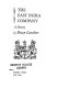 The East India Company : a history /