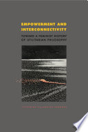 Empowerment and interconnectivity : toward a feminist history of utilitarian philosophy /