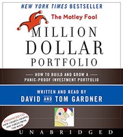 The Motley Fool million dollar portfolio : the complete investment strategy that beats the market /