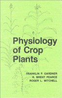 Physiology of crop plants /