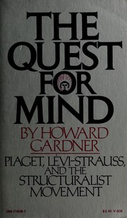 The quest for mind: Piaget, Levi-Strauss, and the structuralist movement.