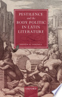 Pestilence and the body politic in Latin literature /