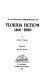 An annotated bibliography of Florida fiction, 1801-1980 /