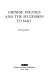 Chinese politics and the succession to Mao /