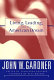 Living, leading, and the American dream /