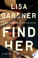 Find her : a novel /