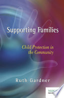 Supporting families : child protection in the community /
