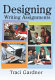 Designing writing assignments /