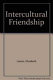 Intercultural friendship : a qualitative study /