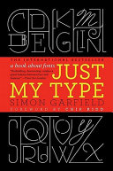 Just my type : a book about fonts /