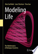 Modeling life : the mathematics of biological systems /