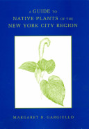 A guide to native plants of the New York City region /