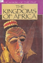 The kingdoms of Africa /