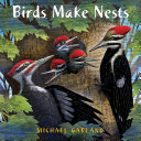 Birds make nests /