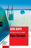 Dog days : Australia after the boom /