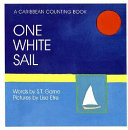 One white sail : a Caribbean counting book /