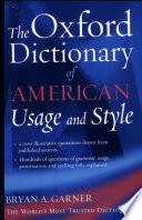The oxford dictionary of American usage and style /