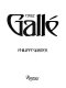 Emile Galle /