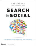 Search and social : the definitive guide to real-time content marketing /