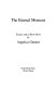 The eternal moment : essays and a short story /