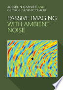 Passive imaging with ambient noise /
