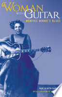 Woman with guitar : Memphis Minnie's blues /