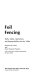 Foil fencing : skills, safety, operations, and responsibilities for the 1980s /