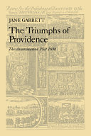 The triumphs of providence : the assassination plot, 1696 /