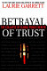 Betrayal of trust : the collapse of global public health /