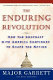 The enduring revolution : how the contract with America continues to shape the nation /