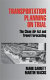 Transportation planning on trial : the Clean Air Act and travel forecasting /