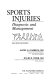 Sports injuries : diagnosis and management /