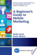 A beginner's guide to mobile marketing /