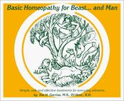 Basic homeopathy for beast--and man : simple, safe and effective treatments for everyday ailments-- /
