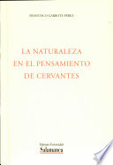 La naturaleza en el pensamiento de Cervantes /