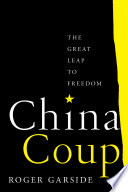 China coup : the great leap to freedom /