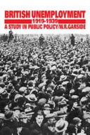 British unemployment, 1919-1939 : a study in public policy /
