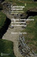 Digital innovations in European archaeology /