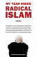My year inside radical Islam : a memoir /