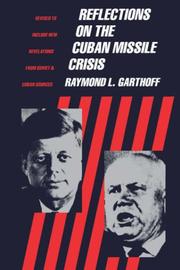 Reflections on the Cuban missile crisis /