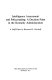Intelligence assessment and policymaking : a decision point in the Kennedy administration : a staff paper /
