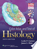 Color atlas and text of histology /