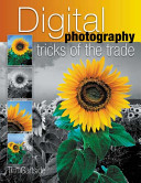 Digital photography tricks of the trade /