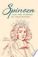 Spinoza and the cunning of imagination /