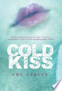 Cold kiss /