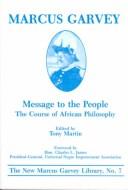 Message to the people : the course of African philosophy /