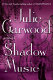 Shadow music : a novel /